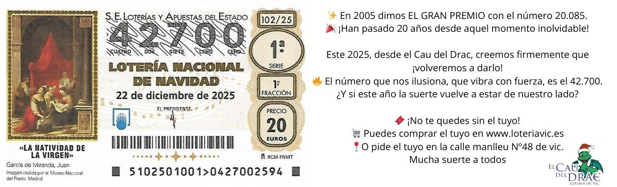  Ir a https://loteriavic.es/buscar?sorteo=2025102&numero=42700&quantity_number=,   Imagen 1 para promocionar la tienda CAU DEL DRAC LOTERIA VIC